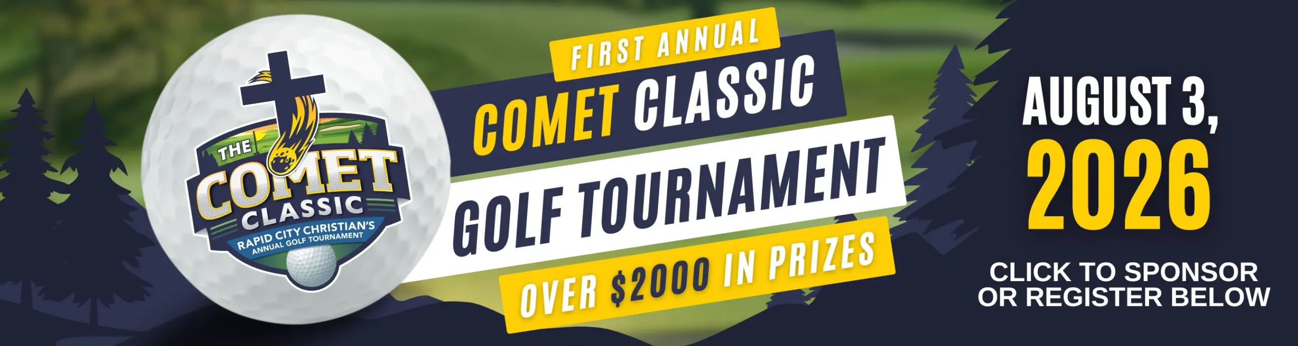 The Comet Classic Golf Tournament benefitting Rapid City Christian School